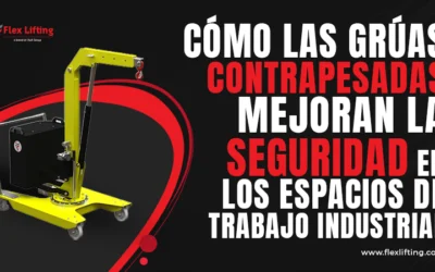 Cómo las grúas contrapesadas mejoran la seguridad en los espacios de trabajo industrial