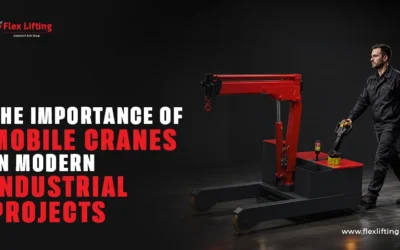 The Importance of Mobile Cranes in Modern Industrial Projects