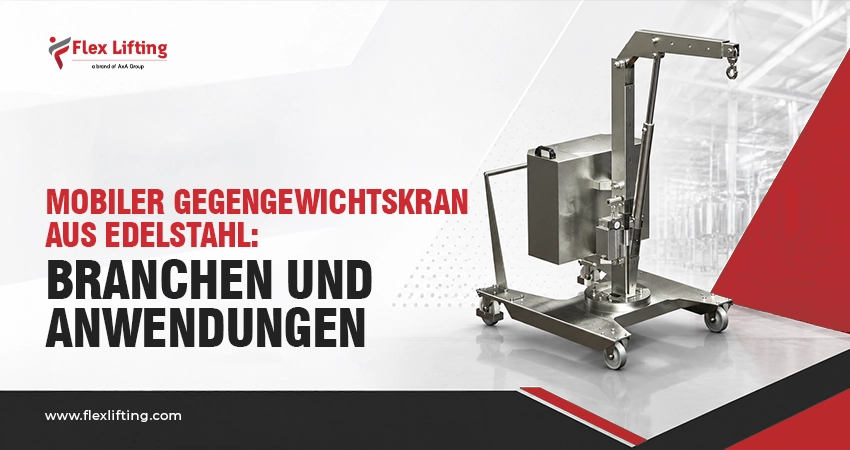 Mobiler Gegengewichtskran aus Edelstahl: Branchen und Anwendungen