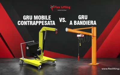 Gru Mobile Contrappesata vs. Gru a Bandiera